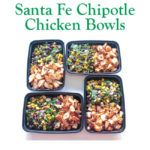 Santa Fe Chipotle Chicken Bowl Recipe