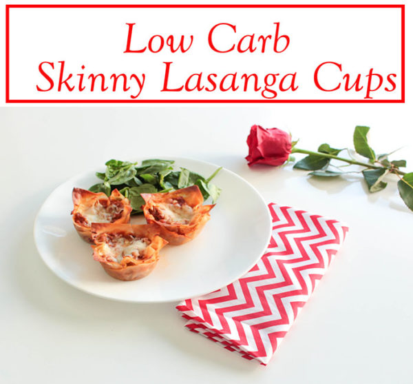 Low Carb Skinny Lasagna Cups